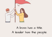 A boss has a title. A leader has the people. Simon Sinek