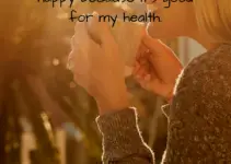 I have chosen to be happy because it’s good for my health.